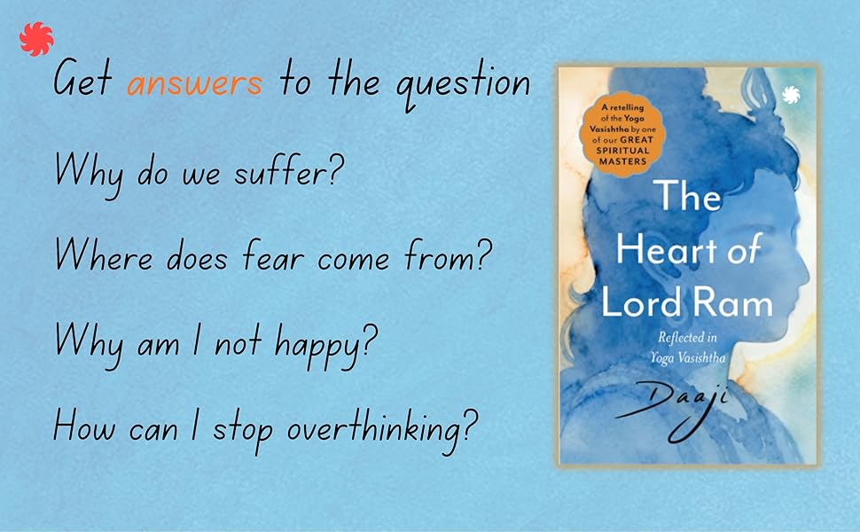 The Heart of Lord Ram by Daaji