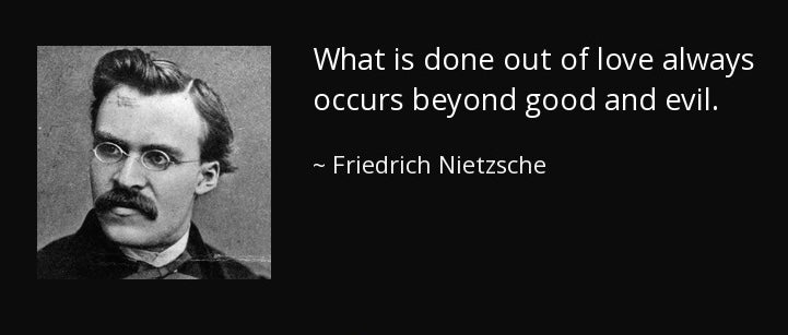 Beyond Good and Evil