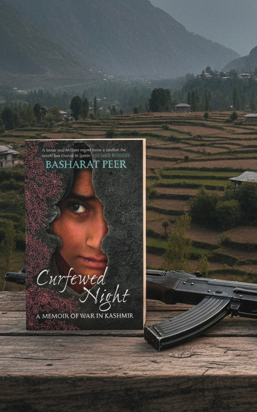 Curfewed Night by Basharat Peer.