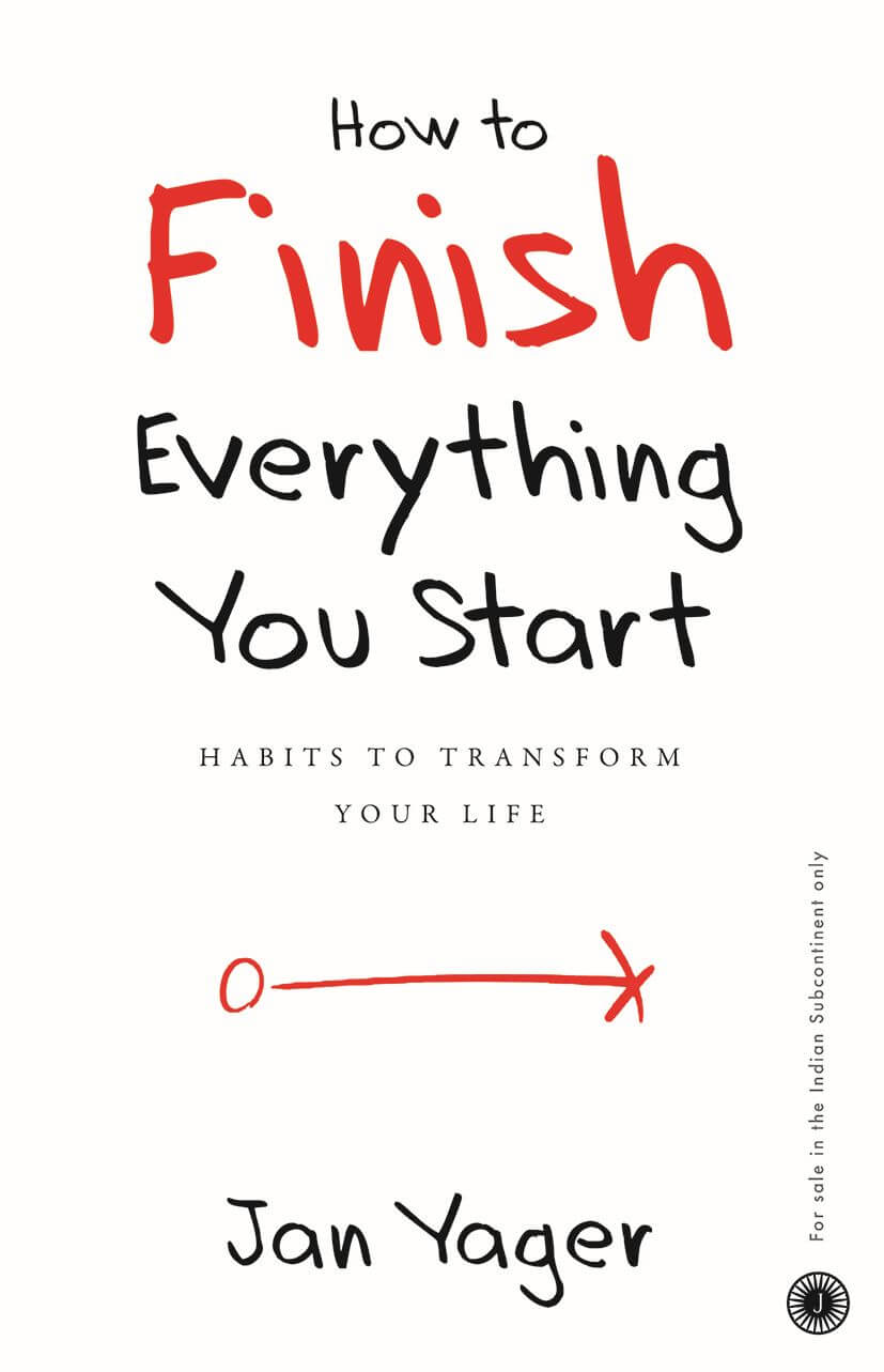 How to finish everything you start